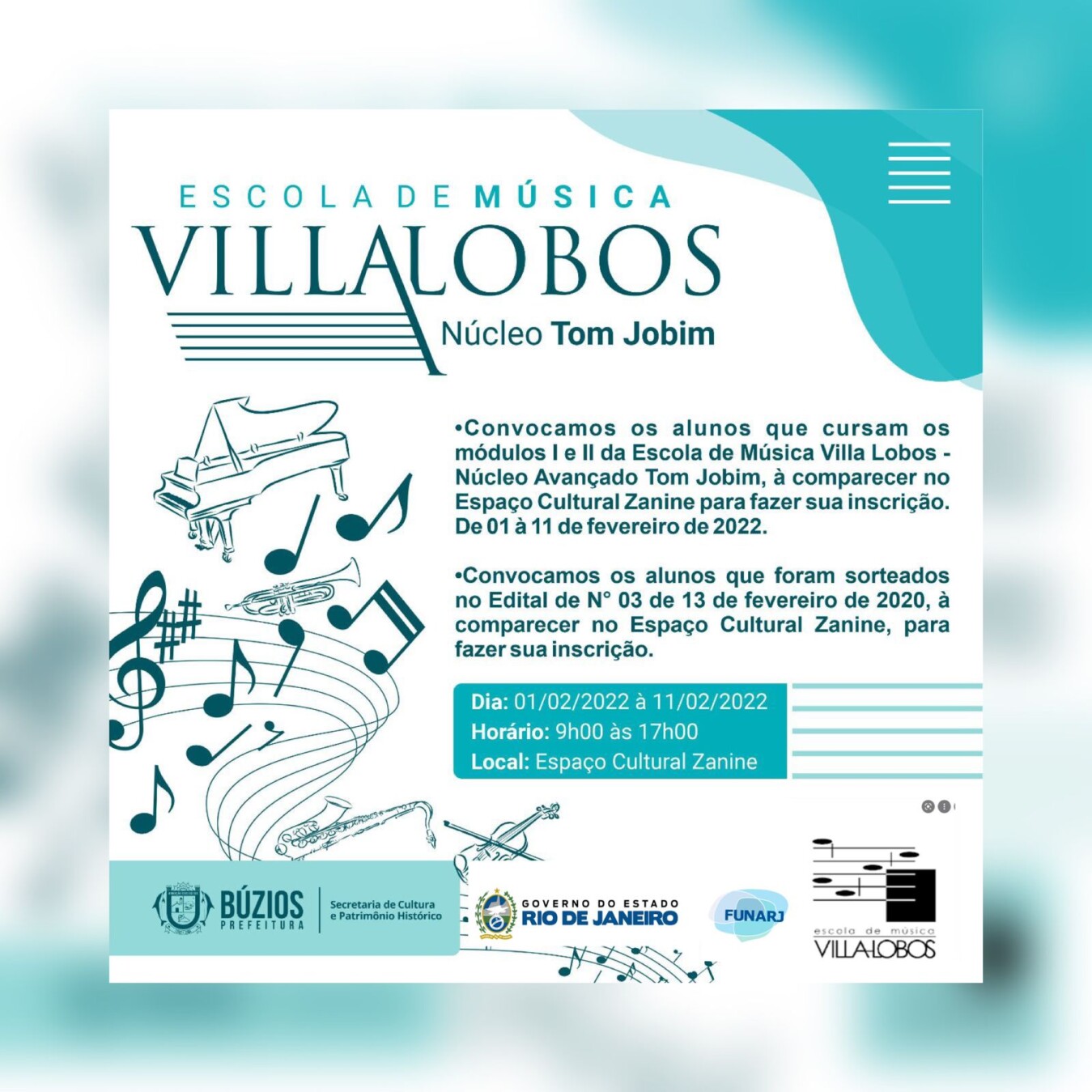 A Escola de Música Villa-Lobos - Núcleo Avançado Tom Jobim, convoca os  alunos para realização de inscrição até o dia 11 de fevereiro - Prefeitura  Municipal de Armação dos Búzios