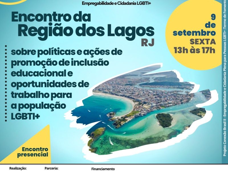 Card de Divulgação do Encontro da Região dos Lagos sobre empregabilidade e inclusão educacional para LGBTI+ (1)